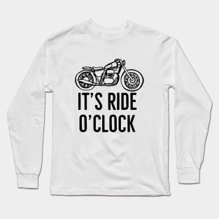 Motorbikes old motorbikes custom motorbikes it’s ride o clock Long Sleeve T-Shirt